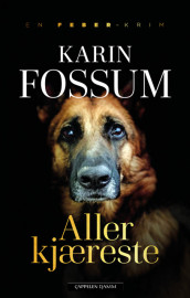 Aller kjæreste av Karin Fossum (Ebok)