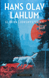 Eliminasjonsmysteriet av Hans Olav Lahlum (Ebok)