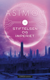 Stiftelsen og Imperiet av Isaac Asimov (Heftet)