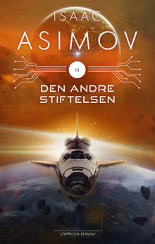 Den andre Stiftelsen av Isaac Asimov (Heftet)