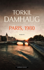 Paris, 1980 av Torkil Damhaug (Ebok)