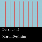 Det snur nå av Martin Revheim (Nedlastbar lydbok)