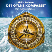 Det gylne kompasset av Philip Pullman (Nedlastbar lydbok)