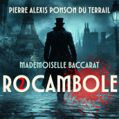 Mademoiselle Baccarat av Pierre Alexis Ponson du Terrail (Nedlastbar lydbok)