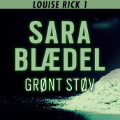 Grønt støv av Sara Blædel (Nedlastbar lydbok)