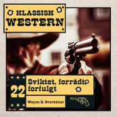 Sviktet, forrådt, forfulgt av Wayne D. Overholser (Nedlastbar lydbok)
