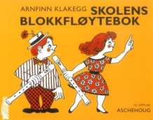 Skolens blokkfløytebok av Arnfinn Klakegg (Heftet)