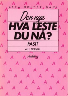 Den nye Hva leste du nå? av Asta Holter Dahl (Heftet)