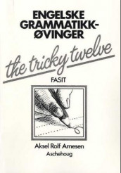 The tricky twelve av Aksel Rolf Arnesen (Heftet)