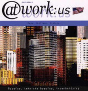 At work:US av Tim Challman, Greg Daniels og Arne Paus (Lydbok-CD)