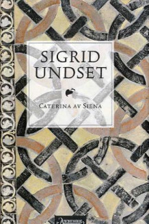 Caterina av Siena av Sigrid Undset (Innbundet)