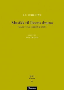 Musikk til Ibsens drama Gildet paa Solhoug (1856) av Nils Grinde (Heftet)
