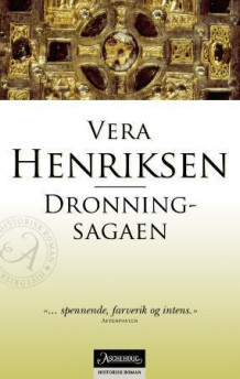 Dronningsagaen av Vera Henriksen (Heftet)