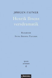 Henrik Ibsens versdramatik av Jørgen Fafner (Heftet)
