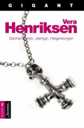Sølvhammeren ; Jærtegn ; Helgenkongen av Vera Henriksen (Innbundet)