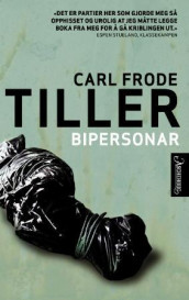 Bipersonar av Carl Frode Tiller (Heftet)
