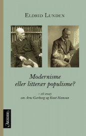 Modernisme eller litterær populisme? av Eldrid Lunden (Innbundet)