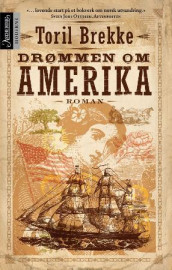 Drømmen om Amerika av Toril Brekke (Heftet)