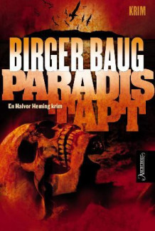 Paradis tapt av Birger Baug (Innbundet)