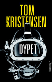 Dypet av Tom Kristensen (Innbundet)