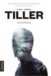 Innsirkling av Carl Frode Tiller (Ebok)