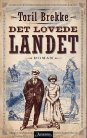 Det lovede landet av Toril Brekke (Ebok)