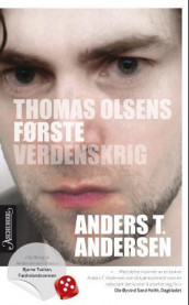 Thomas Olsens første verdenskrig av Anders T. Andersen (Heftet)