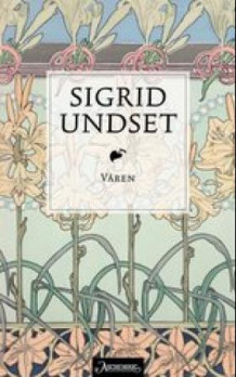 Våren av Sigrid Undset (Ebok)