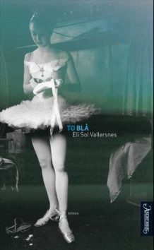 To blå av Eli Sol Vallersnes (Ebok)