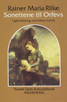 Sonettene til Orfevs av Rainer Maria Rilke (Innbundet)