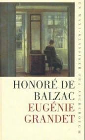 Eugénie Grandet av Honoré de Balzac (Innbundet)