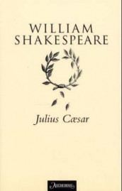 Julius Cæsar av William Shakespeare (Heftet)