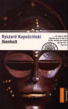 Ibenholt av Ryszard Kapuściński (Heftet)