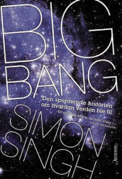 Big bang av Simon Singh (Innbundet)