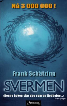 Svermen av Frank Schätzing (Heftet)