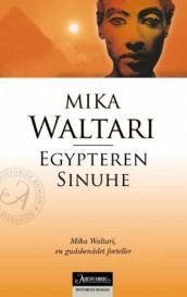 Egypteren Sinuhe av Mika Waltari (Heftet)