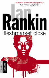 Fleshmarket close av Ian Rankin (Heftet)
