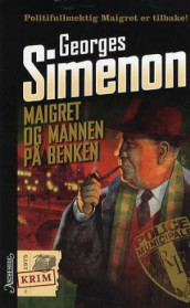 Maigret og mannen på benken av Georges Simenon (Heftet)