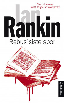 Rebus' siste spor av Ian Rankin (Innbundet)