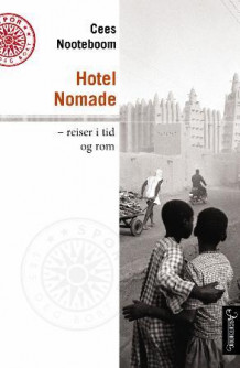 Hotel Nomade av Cees Nooteboom (Innbundet)
