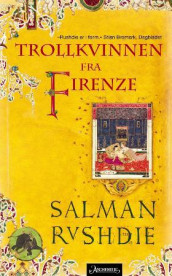 Trollkvinnen fra Firenze av Salman Rushdie (Heftet)