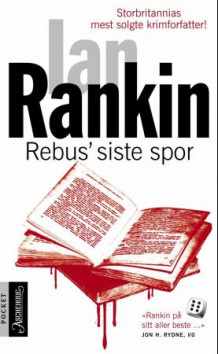 Rebus' siste spor av Ian Rankin (Heftet)