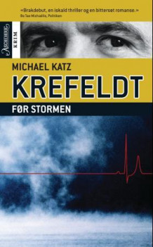 Før stormen av Michael Katz Krefeld (Heftet)