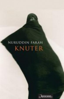 Knuter av Nuruddin Farah (Ebok)
