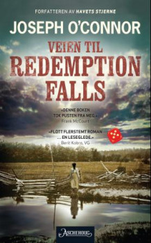 Veien til Redemption Falls av Joseph O'Connor (Heftet)