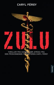 Zulu av Caryl Férey (Innbundet)