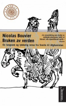 Bruken av verden av Nicolas Bouvier (Heftet)