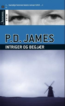 Intriger og begjær av P.D. James (Ebok)
