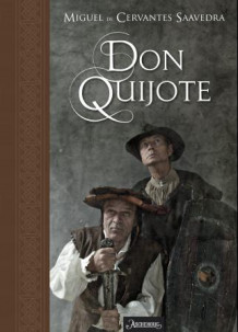 Den skarpsindige lavadelsmann don Quijote av la Mancha av Miguel de Cervantes Saavedra (Innbundet)