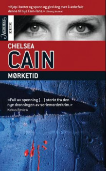 Mørketid av Chelsea Cain (Heftet)